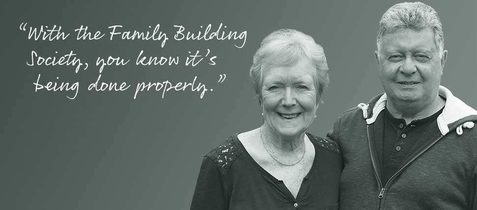 M244-Mortage-972x428-150dpi With the Family Building Society, you now it's being done properly